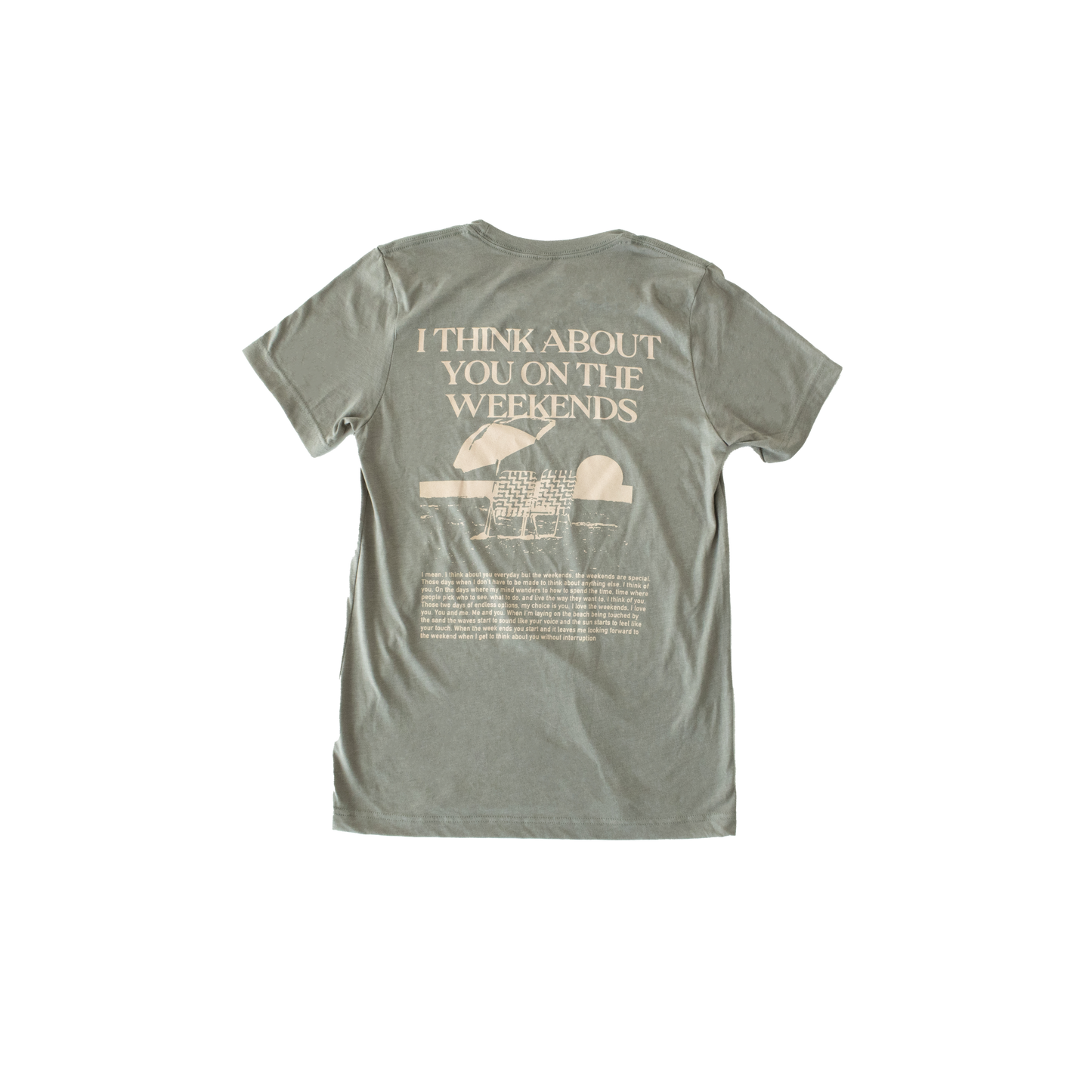 i think about you on the weekends tee